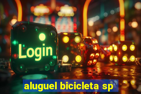 aluguel bicicleta sp